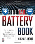 The TAB Battery Book: An In-Depth Guide to Construction, Design, and Use